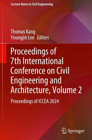 Proceedings of 7th International Conference on Civil Engineering and Architecture, Volume 2