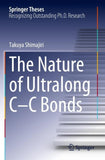 The Nature of Ultralong C–C Bonds