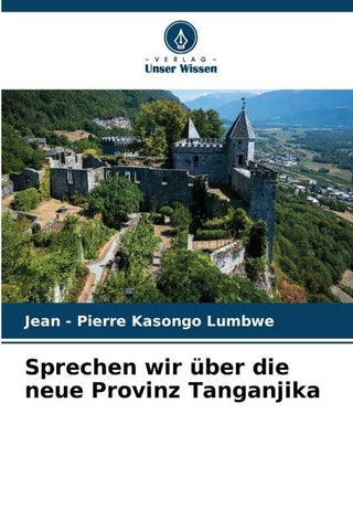 Sprechen wir über die neue Provinz Tanganjika