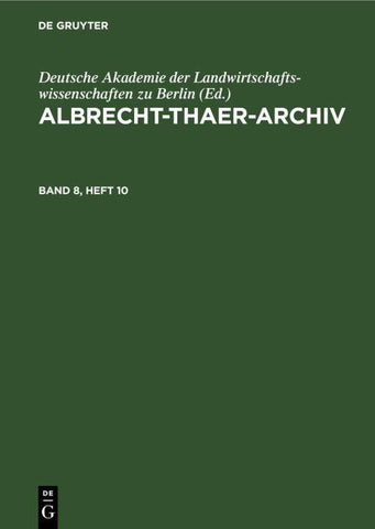 Albrecht-Thaer-Archiv. Band 8, Heft 10