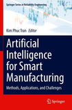 Artificial Intelligence for Smart Manufacturing