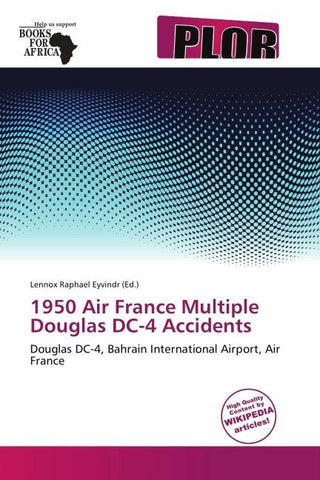 1950 Air France Multiple Douglas DC-4 Accidents