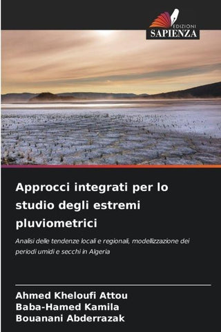 Approcci integrati per lo studio degli estremi pluviometrici