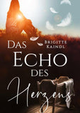 Das Echo des Herzens