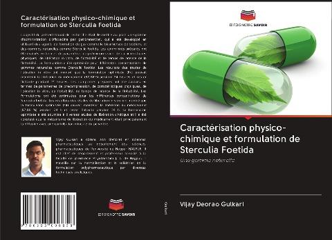 Caractérisation physico-chimique et formulation de Sterculia Foetida
