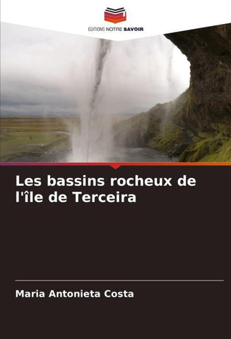 Les bassins rocheux de l'île de Terceira