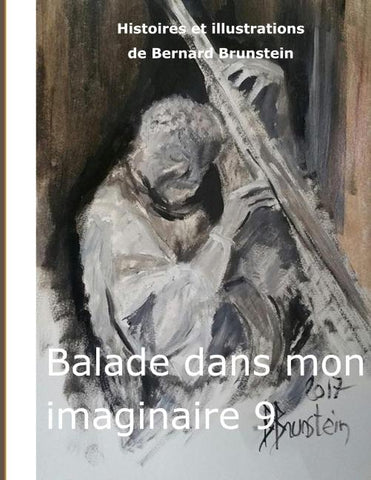 Ballade dans mon imaginaire 9