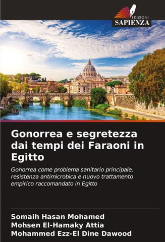 Gonorrea e segretezza dai tempi dei Faraoni in Egitto