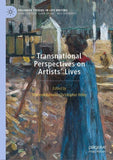 Transnational Perspectives on Artists’ Lives