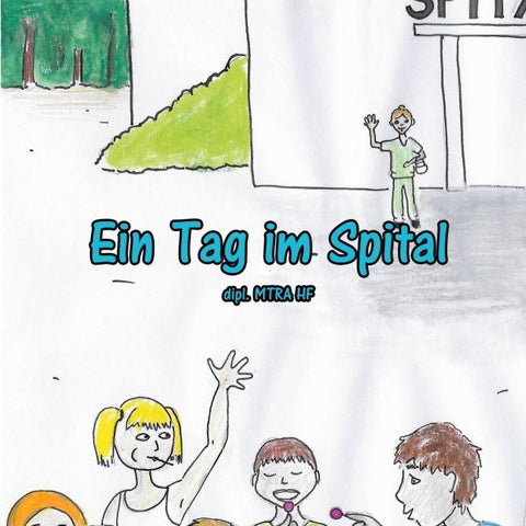 Ein Tag im Spital