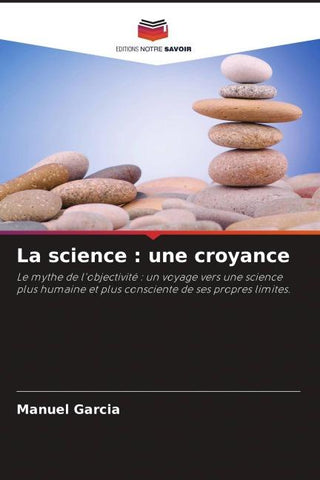 La science : une croyance