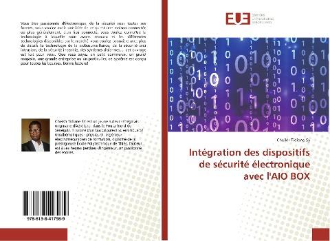 Intégration des dispositifs de sécurité électronique avec l'AIO BOX