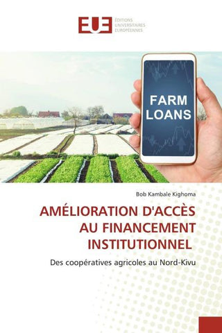 AMÉLIORATION D'ACCÈS AU FINANCEMENT INSTITUTIONNEL