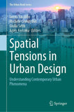 Spatial Tensions in Urban Design