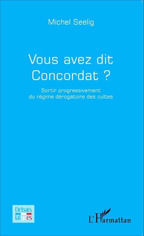Vous avez dit Concordat ?