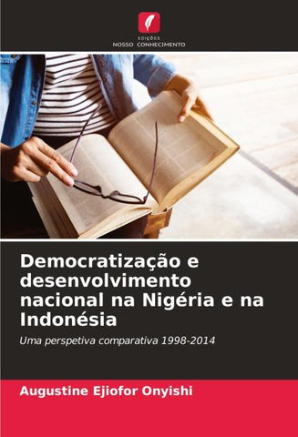 Democratização e desenvolvimento nacional na Nigéria e na Indonésia