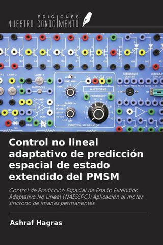 Control no lineal adaptativo de predicción espacial de estado extendido del PMSM