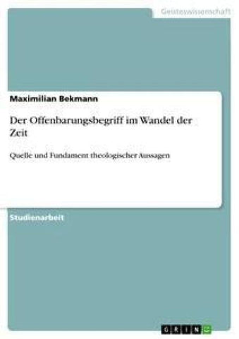 Der Offenbarungsbegriff im Wandel der Zeit