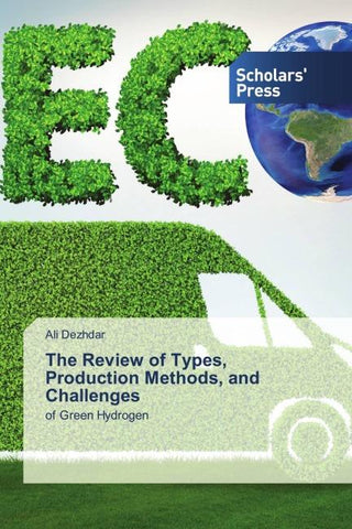 The Review of Types, Production Methods, and Challenges