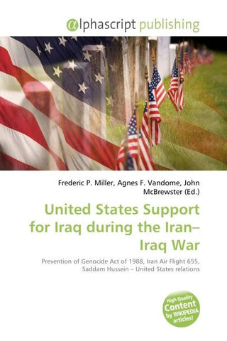 United States Support for Iraq during the Iran-Iraq War