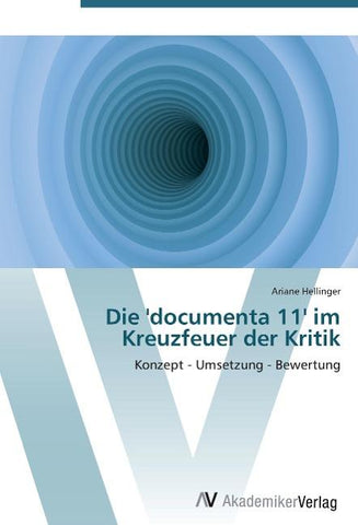 Die 'documenta 11' im Kreuzfeuer der Kritik