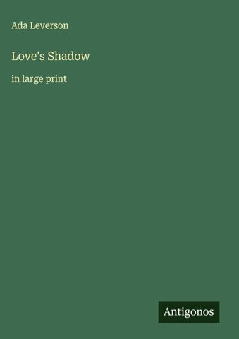 Love's Shadow