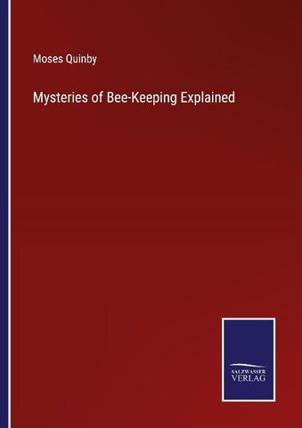 Mysteries of Bee-Keeping Explained