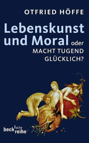 Beck'sche Reihe / Lebenskunst und Moral