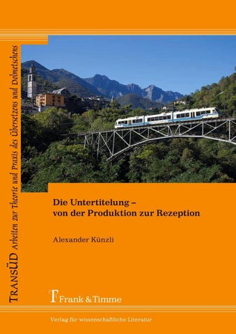 Die Untertitelung – von der Produktion zur Rezeption