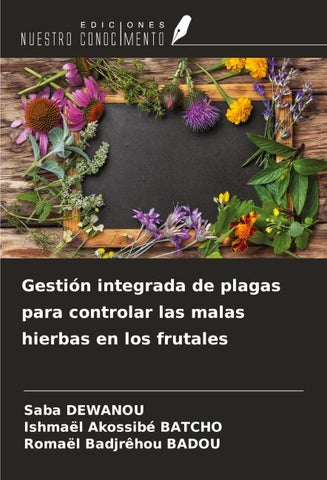 Gestión integrada de plagas para controlar las malas hierbas en los frutales