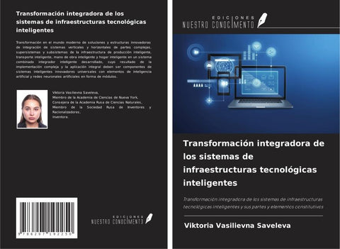 Transformación integradora de los sistemas de infraestructuras tecnológicas inteligentes