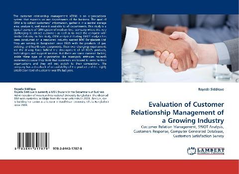 Evaluation of Customer Relationship Management of a Growing Industry