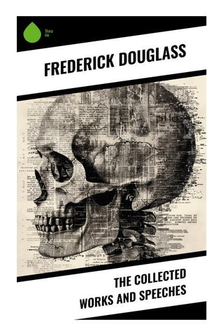 The Collected Works and Speeches