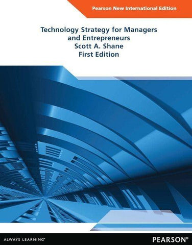 Technology Strategy for Managers and Entrepreneurs