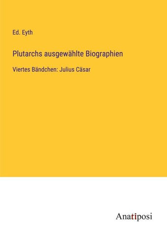 Plutarchs ausgewählte Biographien