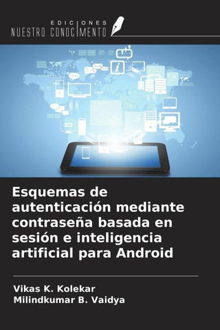 Esquemas de autenticación mediante contraseña basada en sesión e inteligencia artificial para Android