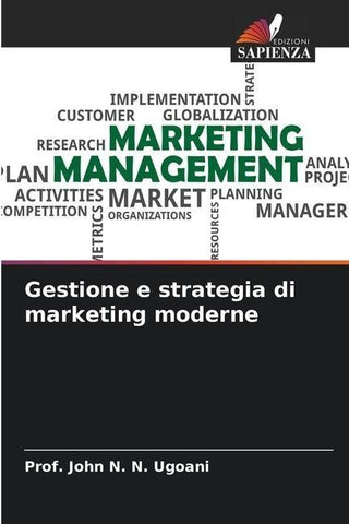 Gestione e strategia di marketing moderne