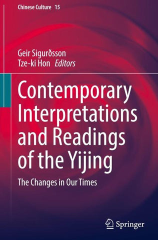 Contemporary Interpretations and Readings of the Yijing