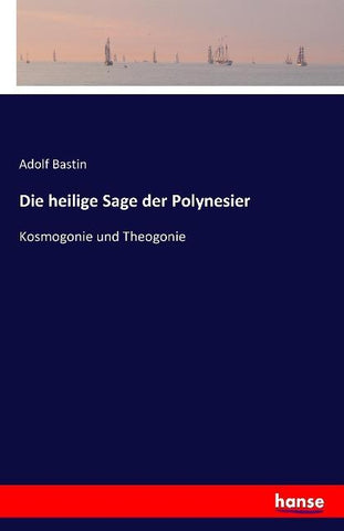 Die heilige Sage der Polynesier