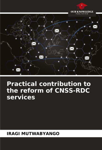 Practical contribution to the reform of CNSS-RDC services