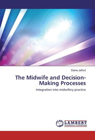 The Midwife and Decision-Making Processes