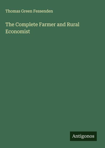 The Complete Farmer and Rural Economist