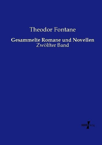Gesammelte Romane und Novellen