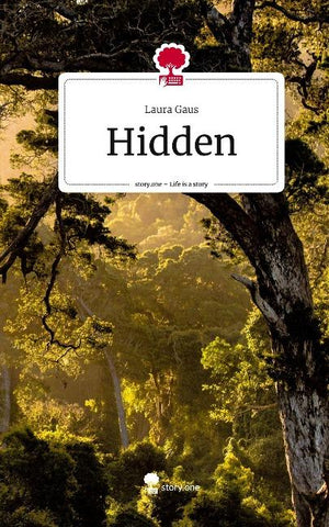 Hidden. Life is a Story - story.one