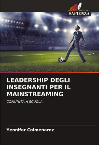 LEADERSHIP DEGLI INSEGNANTI PER IL MAINSTREAMING