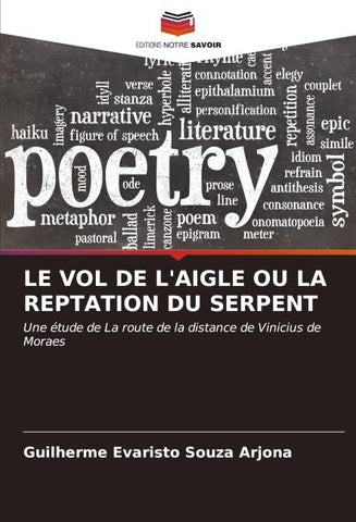 LE VOL DE L'AIGLE OU LA REPTATION DU SERPENT