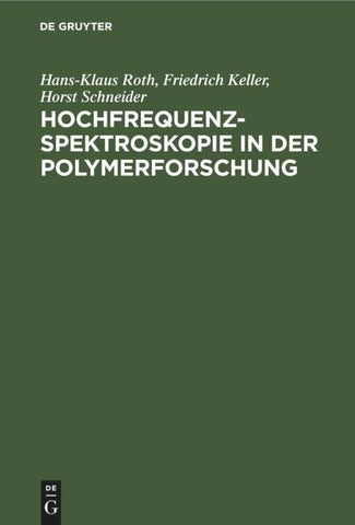 Hochfrequenzspektroskopie ın der Polymerforschung