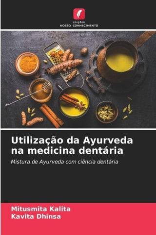 Utilização da Ayurveda na medicina dentária