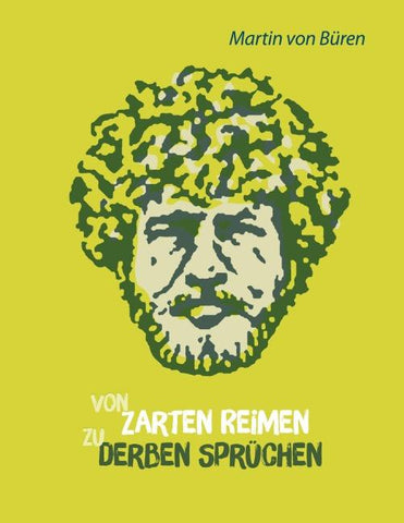 Von zarten Reimen zu derben Sprüchen