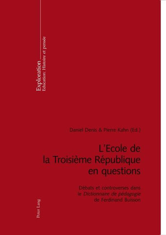 L’Ecole de la Troisième République en questions